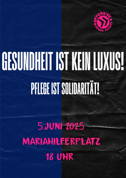 Donnerstagsdemo – Gesundheit ist kein Luxus! Pflege bedeutet Solidarität!